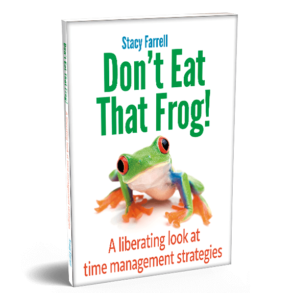 Don't Eat That Frog! A liberating look at time management strategies
