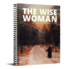 The Wise Woman with Literary Analysis Journal Questions